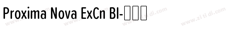 Proxima Nova ExCn Bl字体转换